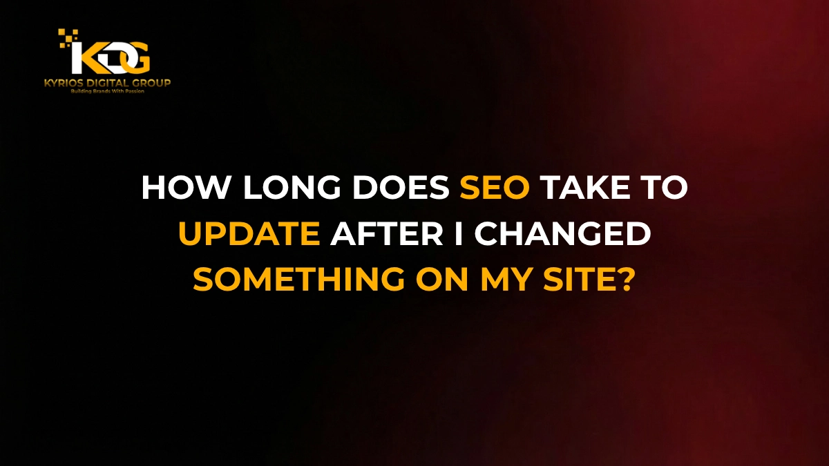 How Long Does SEO Take to Update After I Changed Something on My Site